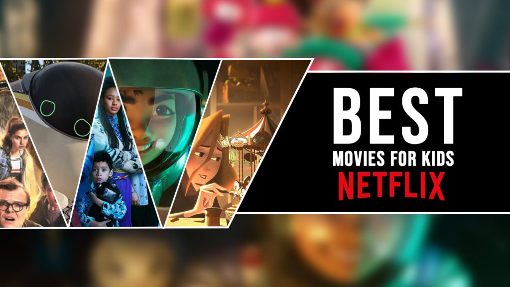 Best Movies for Kids on Netflix