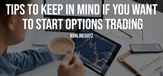 Tips to Keep in Mind if You Want to Start Options Trading